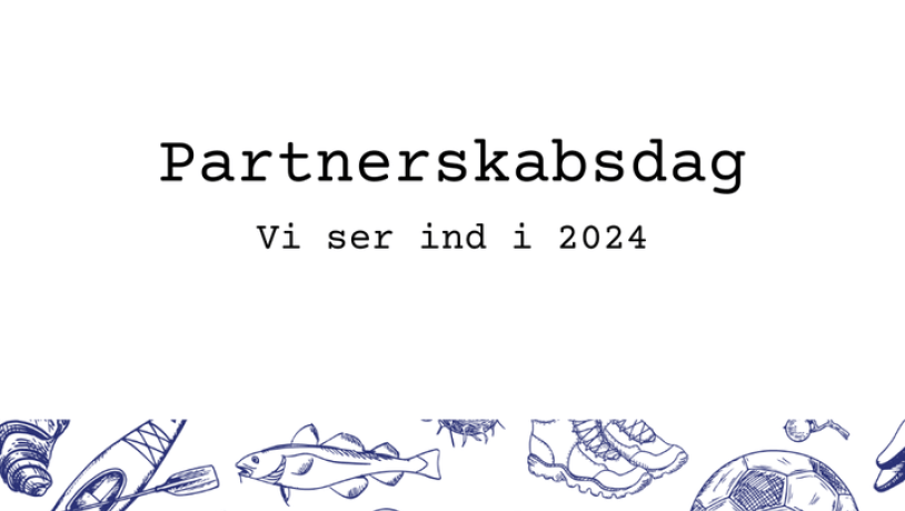 Partnerskabsdag - vi ser ind i 2024